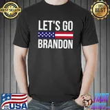 Lets Go Brandon Tee Funny Joe Biden Chant Anti Liberal T- Unisex