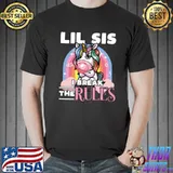 Lil Sis I break the rules Youngest Sister Twin Sister Unicorn T-Shirt Unisex