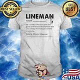 Lineman An Individual Who Does Precision Shirt