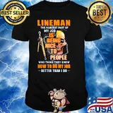 Lineman The Hardest Part Of My Job Is Being Nice To People Skull Shirt