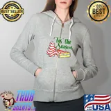 Little Tis' The Season Christmas Tree Cakes Debbie Becky Jen T-Shirt Full Zip Hooded