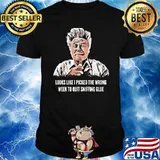 Looks Like I Picked The Wrong Week To Quit Sniffing Glue Shirt
