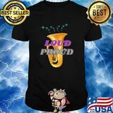 Loud and Proud T-Shirt