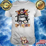 Messy Bun Glasses Optician Halloween Funny Optician T-Shirt