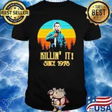 Michael Myers Killing It since 1978 vintage shirt