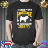 More I Love Shar Pei Dog Lover Classic T-Shirt Unisex