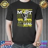 Most Wanted Radioaktiv alive T-Shirt Unisex