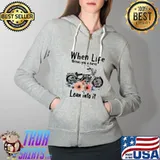 Motorcycle Flowers When Life Throws You A Curve Lean Into It Shirt Full Zip Hooded