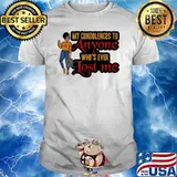 My Condolences To Anyone Who's Ever Lost Me Afro Lola Life Boss Shirt