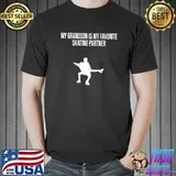 MY GRANDSON IS MY FAVORITE SKATING PARTNER ICE PAIR SKATING T-shirt