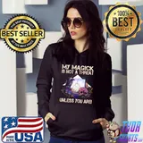My magick is not a threat unless you are s Hoodie