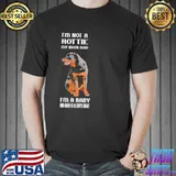 My Mom Said I'm A Baby Rottweiler I'm A Baby And Mom Is Always Right Shirt Unisex