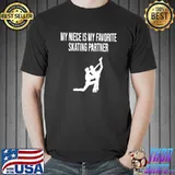 MY NIECE IS MY FAVORITE SKATING PARTNER MATCHING PAIR SKATIN T-shirt