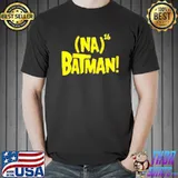 NA 16 Batman shirt