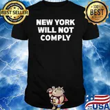 New York will not comply shirt
