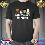Night Shift Is Here Evil Nurse Doctor ER Halloween Matching T-Shirt