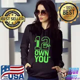 Number 12 Let’s Put I Still Own You On Shirt Hoodie