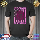October We Wear Pink Skeleton Flag Breast Cancer Awareness T-Shirt Unisex