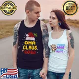 Oma Claus Shirt Christmas Pajama Family Matching Xmas T-Shirt Tank Top