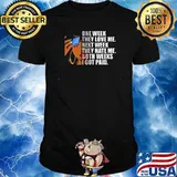 One Week They Love Me Next Week They Hate Me Both Weeks I Got Paid Shirt