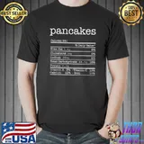 Pancakes Nutrition Facts Funny Thanksgiving Christmas Food T-Shirt