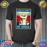 People's Front Of Judea Shirt Unisex