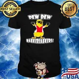 Pew Pew Kakkerlakkers Duck Shirt
