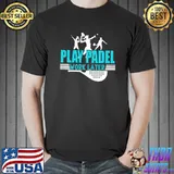 Play Padel Work Later Padel Tennis T-Shirt Unisex