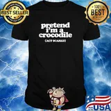Pretend I'm a Crocodile Act Scared T-Shirt