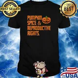 Pumpkin Spice Reproductive Rights Pro Choice Feminist Rights T-Shirt