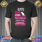 Rats Do Have A Voice If You Ignore I Will Reminf You Of It Translate Be Their Voice As Long As I Live Shirt