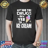 Red Ribbon Squad Week Say No To Say Yes To ICE CREAM T-Shirt Unisex