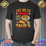 Red Ribbon Week Say No To Drugs Say Yes To Tacos T-Shirt