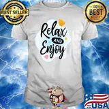 Relax And Enjoy Premium T-Shirt