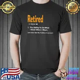 Retired Definition Funny Retirement Gag Essential T-Shirt Unisex