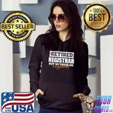 Retired Registrar, Not my problem anymore Funny Retirement T-Shirt