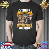 Rottweiler If You Don't Own One You'll Never Understand Shirt Unisex