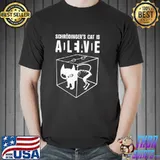 Schrodinger's Cat Is Adleavie Cat Shirt Unisex