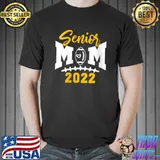 Senior Football Mom 2022 Funny Football Mother Day T-Shirt