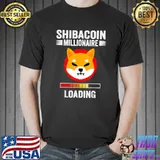 Shiba Coin The Millionaire Loading Token Coin Shiba Inu T-Shirt