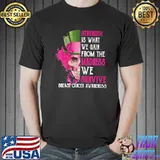 Skull Strength Is What We Gain From The Madness We Survive Breast Cancer Awareness Shirt