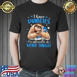 Sloth I Have Diabetes To Do Weird Things Diabetes Awareness T-Shirt