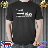 Smit weet alles en anders verzint wel iets shirt