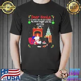 Snoopy Dear Santa I’m sorry I ate all your cookies Christmas s Unisex