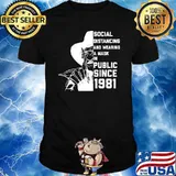 Social Distancing and Wearing a Mask in Public Since 1981 Skull shirt