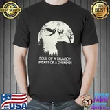 Soul Of a Dragon Heart Of A Phoenix Shirt Unisex