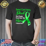 Spinal Cord Injury Dad Most People Never Meet Their Hero I Raise Mine Classic T-Shirt Unisex