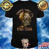 Steampunk THINK While It's Still LEGAL Protect Our Freedom T-Shirt