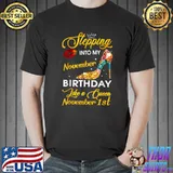 Stepping into my November 1st birthday like a Queen T-Shirt