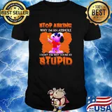 Stop Asking Why I'm An Asshole I Don't Ask Why You're So Stupid Snoopy And Charlie Brown Friends Shirt